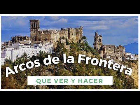 Los Mejores Lugares para Pasear en Arcos de la Frontera